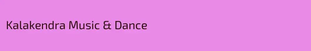 Kalakendra Music & Dance